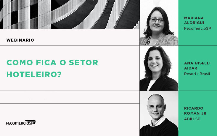 Como fica o setor de hotelaria? Reveja o webin&aacute;rio