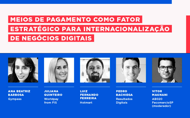 Efici&ecirc;ncia dos meios de pagamento &eacute; fundamental para internacionaliza&ccedil;&atilde;o de neg&oacute;cios digitais