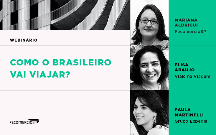 Como o brasileiro vai viajar a partir de agora? Reveja o webin&aacute;rio e conhe&ccedil;a as expectativas dos turistas