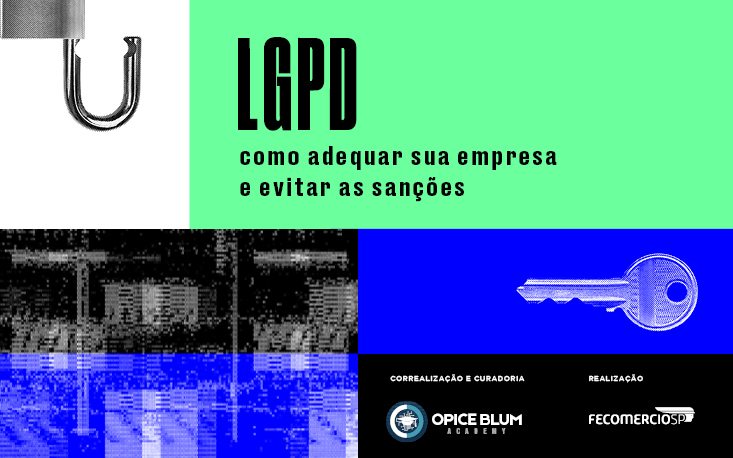 LGPD requer implantar ou rever pol&iacute;tica interna da empresa; entenda