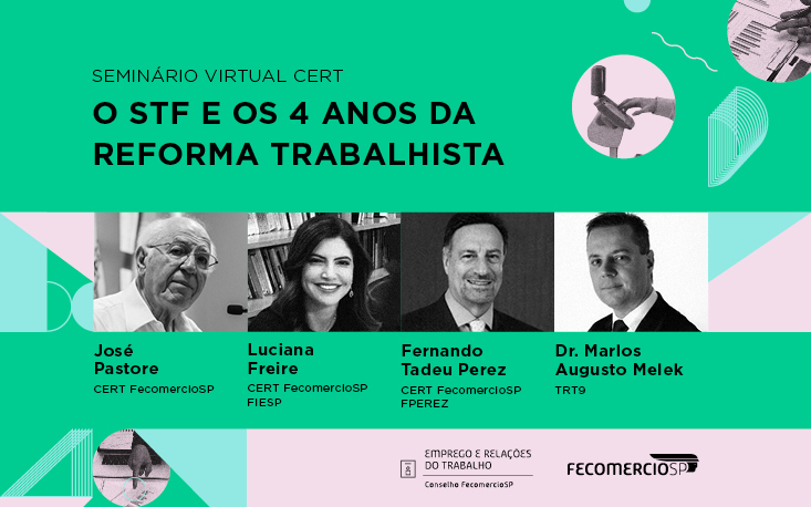Defesa da Reforma Trabalhista no STF &eacute; fundamental para evitar destrui&ccedil;&atilde;o da lei