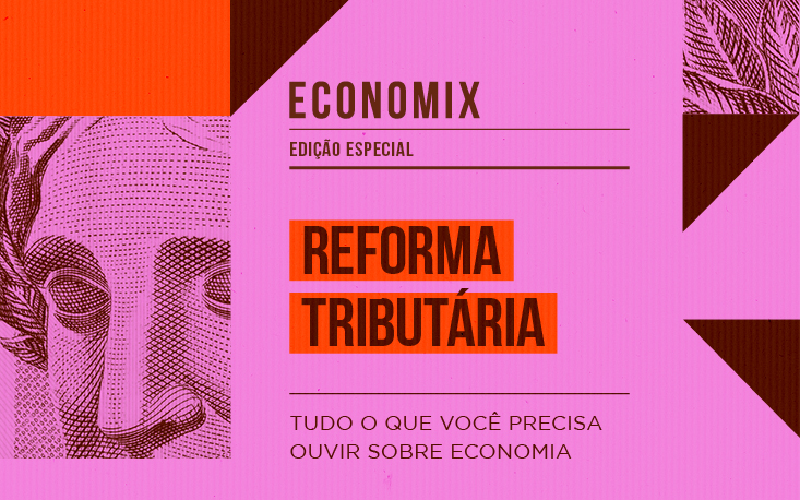 Reforma Tribut&aacute;ria precisa resolver os problemas do sistema sem aumentar a carga; ou&ccedil;a