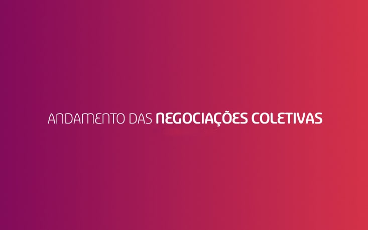 Acompanhe o andamento das Negocia&ccedil;&otilde;es Coletivas 2025-2026