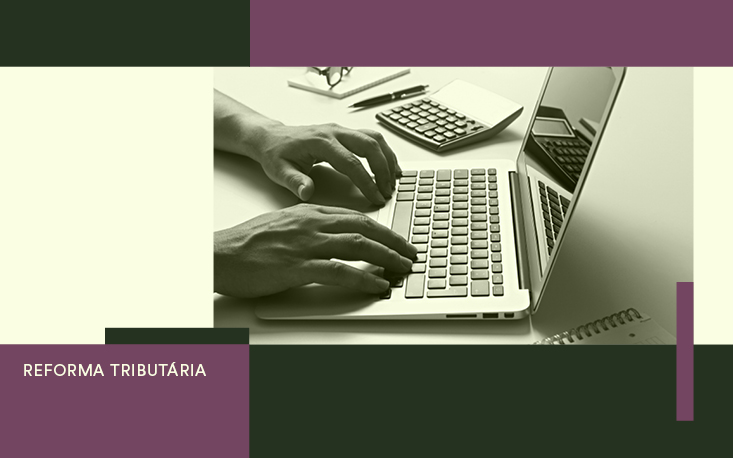 FecomercioSP envia propostas a Grupo de Trabalho para ajustar texto final da Reforma Tribut&aacute;ria