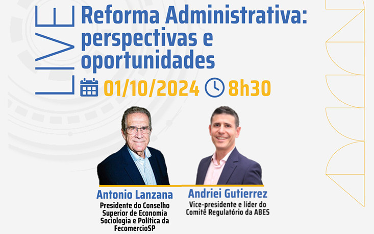 Reforma Administrativa &eacute; tema de live